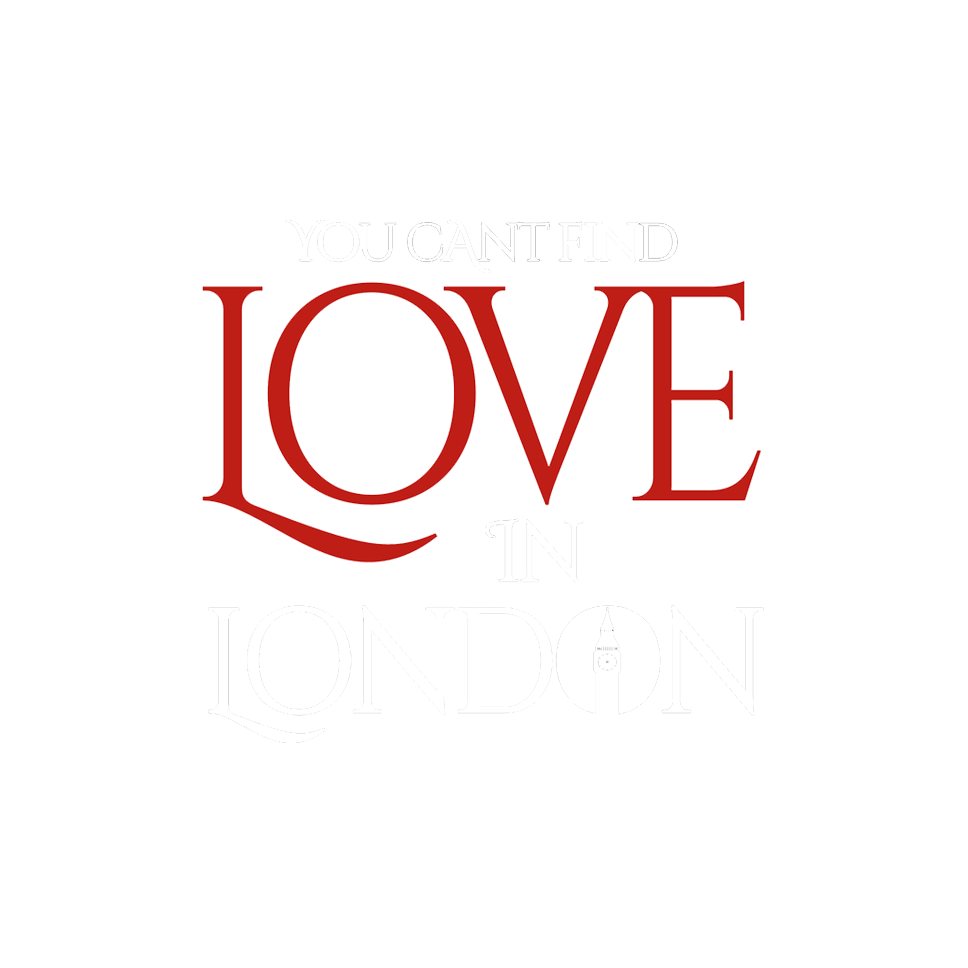 You Can't Find Love in London