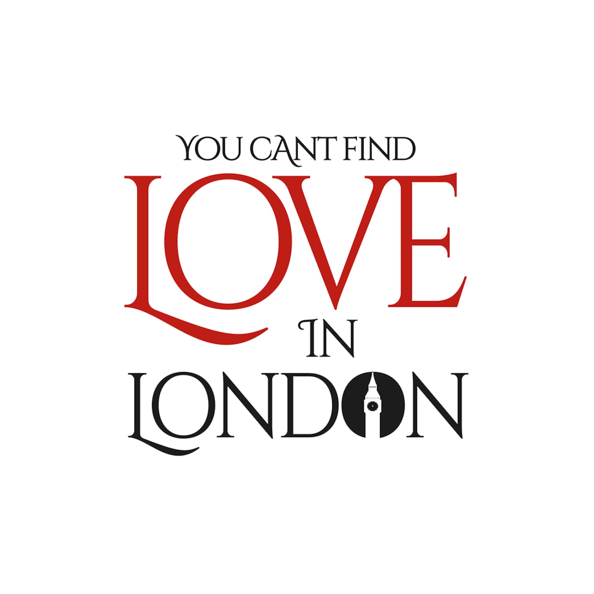 You Can't Find Love in London
